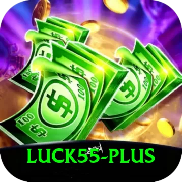luck55 Super Latest v5.9.3 - 2