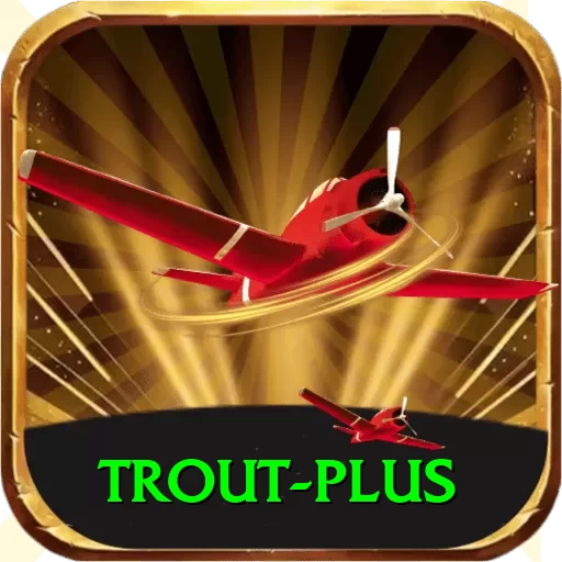 trout Royal PK v4.0.2 - 2